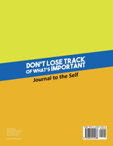 Don't Lose Track of What's Important | Journal to the Self