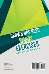 Grown Ups Need Brain Exercises | Sudoku Books for Adults
