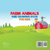Farm Animals Grid Drawing Book for Kids