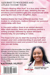 There's Healing after Hurt