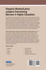 Hispanic Women/Latina Leaders Overcoming Barriers in Higher Education Hispanic Women/Latina Leaders Overcoming Barriers in Higher Education