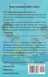 How to Raise a Happy Child How to Raise a Happy Child