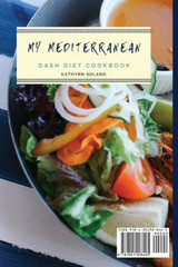 My Mediterranean Dash Diet Cookbook My Mediterranean Dash Diet Cookbook