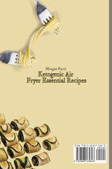 Ketogenic Air Fryer Essential Recipes Ketogenic Air Fryer Essential Recipes