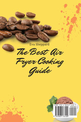The Best Air Fryer Cooking Guide