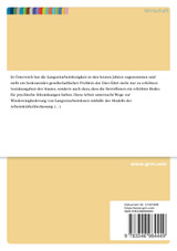 Langzeitarbeitslosigkeit in Österreich. Arbeitskräfteüberlassung als Lösung zur Reintegration