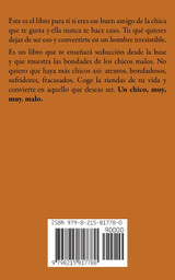 ¡Basta de ser buen chico! Sé un chico malo. ¡Basta de ser buen chico! Sé un chico malo.
