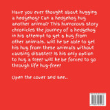 The Hedgehog Who Wanted a Hug The Hedgehog Who Wanted a Hug