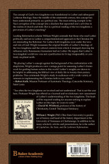 Martin Luther's Understanding of God's Two Kingdoms Martin Luther's Understanding of God's Two Kingdoms