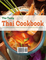 The Tasty Thai Cookbook The Tasty Thai Cookbook
