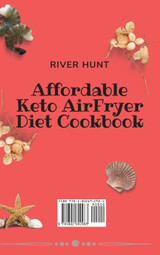 Affordable Keto Air Fryer Diet Cookbook