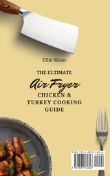 The Ultimate Air Fryer Chicken & Turkey Cooking Guide The Ultimate Air Fryer Chicken & Turkey Cooking Guide