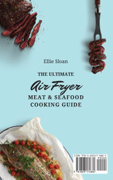 The Ultimate Air Fryer Meat & Seafood Cooking Guide The Ultimate Air Fryer Meat & Seafood Cooking Guide