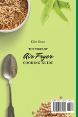 The Vibrant Air Fryer Cooking Guide The Vibrant Air Fryer Cooking Guide