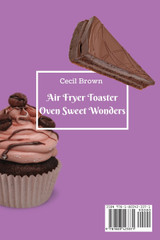 Air Fryer Toaster Oven Sweet Wonders Air Fryer Toaster Oven Sweet Wonders