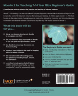Moodle 2 for Teaching 7-14 Year Olds Beginner's Guide