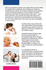 Feeding Baby. Including Breast Feeding, Baby Formula, Store Bought vs. Homemade Baby Food, Recipes, Equipment, Kitchenware, Natural Food, Organic Food