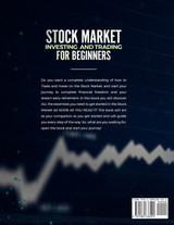 Stock Market Investing and Trading for Beginners (2 Manuscripts in 1) Stock Market Investing and Trading for Beginners (2 Manuscripts in 1)