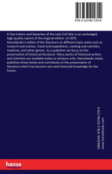 A Few Letters and Speeches of the Late Civil War A Few Letters and Speeches of the Late Civil War