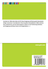 Der wirtschaftliche Integrationsprozess zwischen China, Hongkong und Taiwan Der wirtschaftliche Integrationsprozess zwischen China, Hongkong und Taiwan