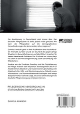 Pflegerische Versorgung in stationären Einrichtungen. Wie lässt sich die demographische Alterung meistern?