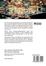 Die Logistik im Zeitalter der Digitalisierung. Chancen und Herausforderungen der Logistik 4.0 Die Logistik im Zeitalter der Digitalisierung. Chancen und Herausforderungen der Logistik 4.0