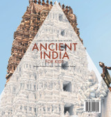 Ancient India for Kids - Early Civilization and History | Ancient History for Kids | 6th Grade Social Studies Ancient India for Kids - Early Civilization and History | Ancient History for Kids | 6th Grade Social Studies