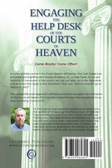 Engaging the Help Desk of the Courts of Heaven