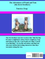 Frank and Tom (the ferret brothers) Tom in a Trap Frank and Tom (the ferret brothers) Tom in a Trap