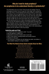 What You Need to Know About Bible Prophecy What You Need to Know About Bible Prophecy