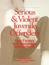 Serious and Violent Juvenile Offenders