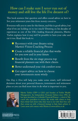 One Day is Now - A Financial Planning Guide for Living Well Today Without Sacrificing Your Future Security