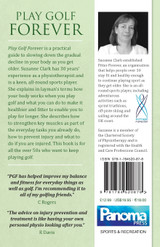 Play Golf Forever - a physiotherapist's guide to golf fitness and health for the over 50s