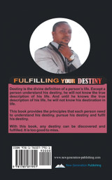 Fulfilling Your Destiny Fulfilling Your Destiny