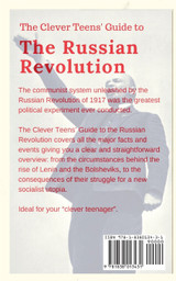 The Clever Teens' Guide to the Russian Revolution The Clever Teens' Guide to the Russian Revolution