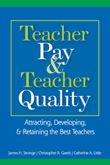 Teacher Pay and Teacher Quality