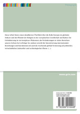 Der Wandel von Religion in der europäischen Gesellschaft und Kultur Der Wandel von Religion in der europäischen Gesellschaft und Kultur
