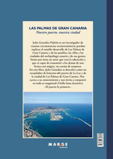 Las Palmas de Gran Canaria. Nuestro puerto, nuestra ciudad Las Palmas de Gran Canaria. Nuestro puerto, nuestra ciudad