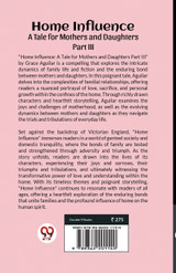Home Influence A Tale for Mothers and Daughters Part III
