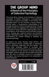 The Group Mind A Sketch of the Principles of Collective Psychology