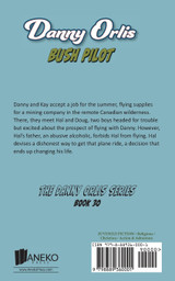 Danny Orlis Bush Pilot Danny Orlis Bush Pilot