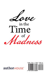 Love in the Time of Madness