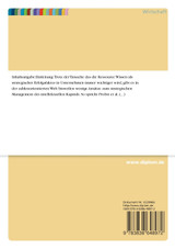 Instrumente des strategischen Wissensmanagements und Erfahrungen aus der Anwendung Instrumente des strategischen Wissensmanagements und Erfahrungen aus der Anwendung