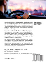 Blockchain-Technologie beim autonomen Fahren. Chancen und Risiken für die Automobilindustrie Blockchain-Technologie beim autonomen Fahren. Chancen und Risiken für die Automobilindustrie
