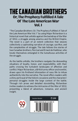The Canadian Brothers Or, The Prophecy Fulfilled A Tale Of The Late American War Vol. I The Canadian Brothers Or, The Prophecy Fulfilled A Tale Of The Late American War Vol. I