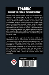 Trading Finishing The Story Of "The House In Town"