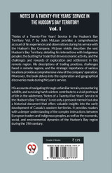 Notes Of A Twenty-Five Years' Service In The Hudson's Bay Territory Vol. I Notes Of A Twenty-Five Years' Service In The Hudson's Bay Territory Vol. I