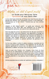 Adoptez un état d'esprit positif Adoptez un état d'esprit positif