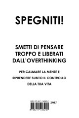 SPEGNITI ! Smetti di Pensare troppo e liberati dall'Overthinking