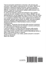 EMOZIONI E SENTIMENTI PER VIVERE BENE EMOZIONI E SENTIMENTI PER VIVERE BENE